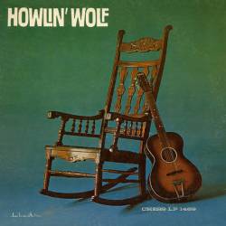 Howlin' Wolf : Howlin' Wolf